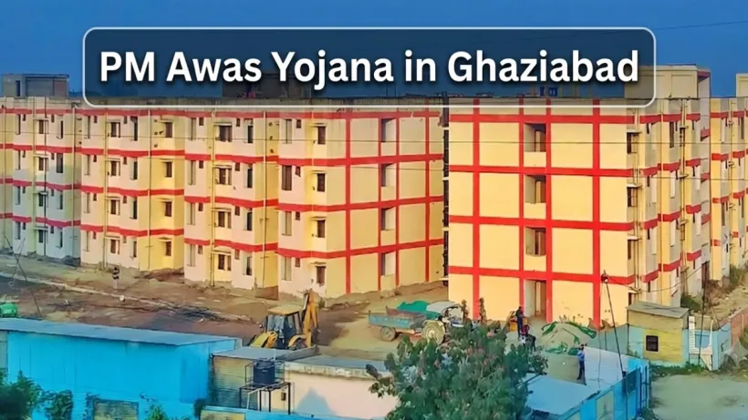 PM Awas Yojana in Ghaziabad