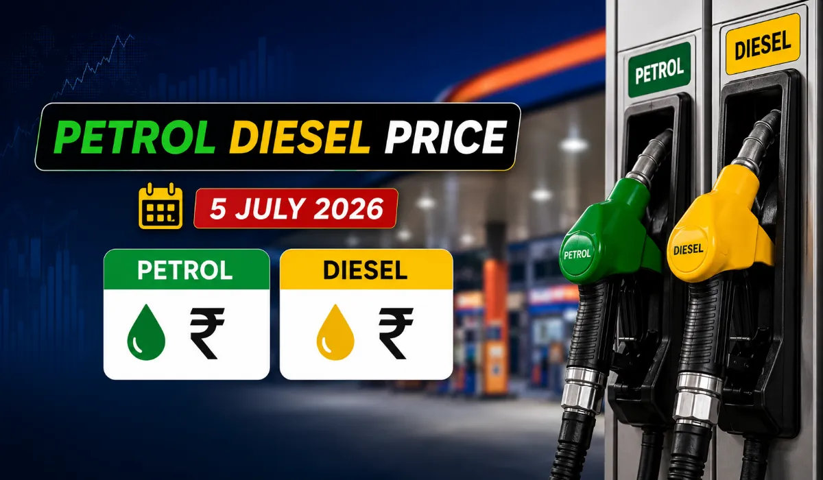Petrol Diesel Price 5 July 2026
