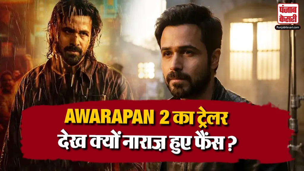 Awarapan 2 Trailer Release