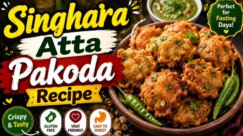 Singhara Atta Pakoda Recipe