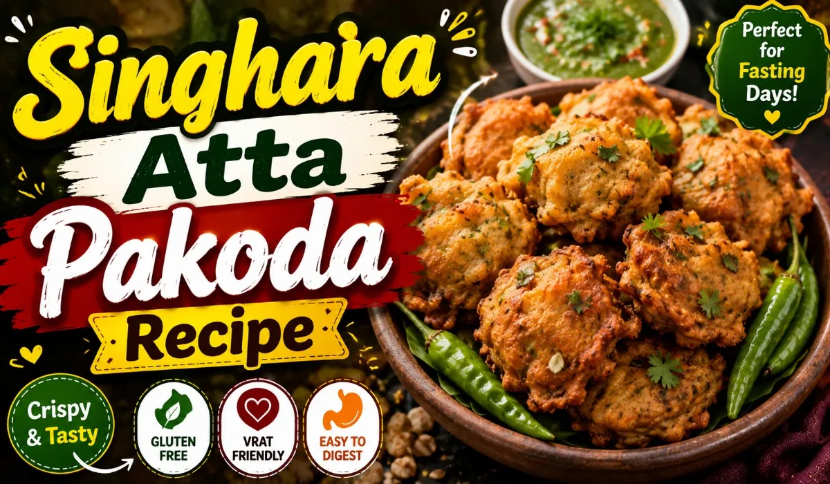 Singhara Atta Pakoda Recipe
