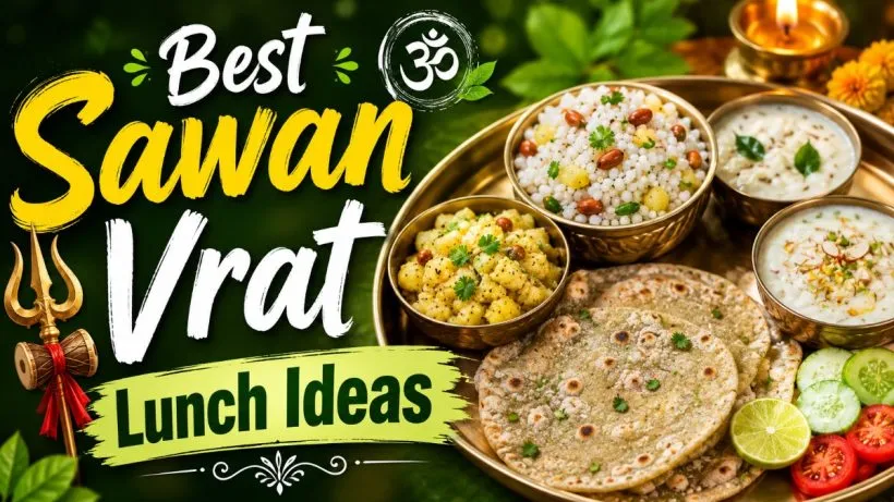 Best Sawan Vrat Lunch Ideas