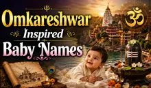 Omkareshwar Inspired Baby Names