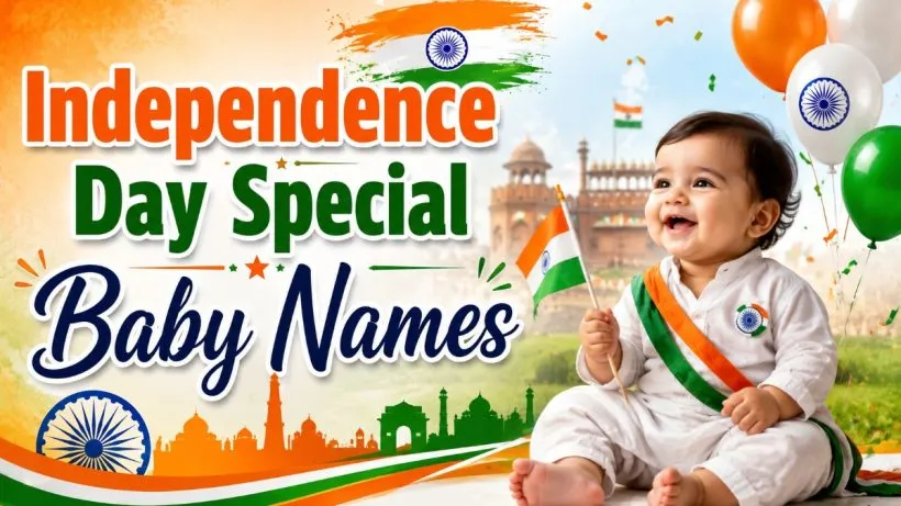 Independence Day Special Baby Names