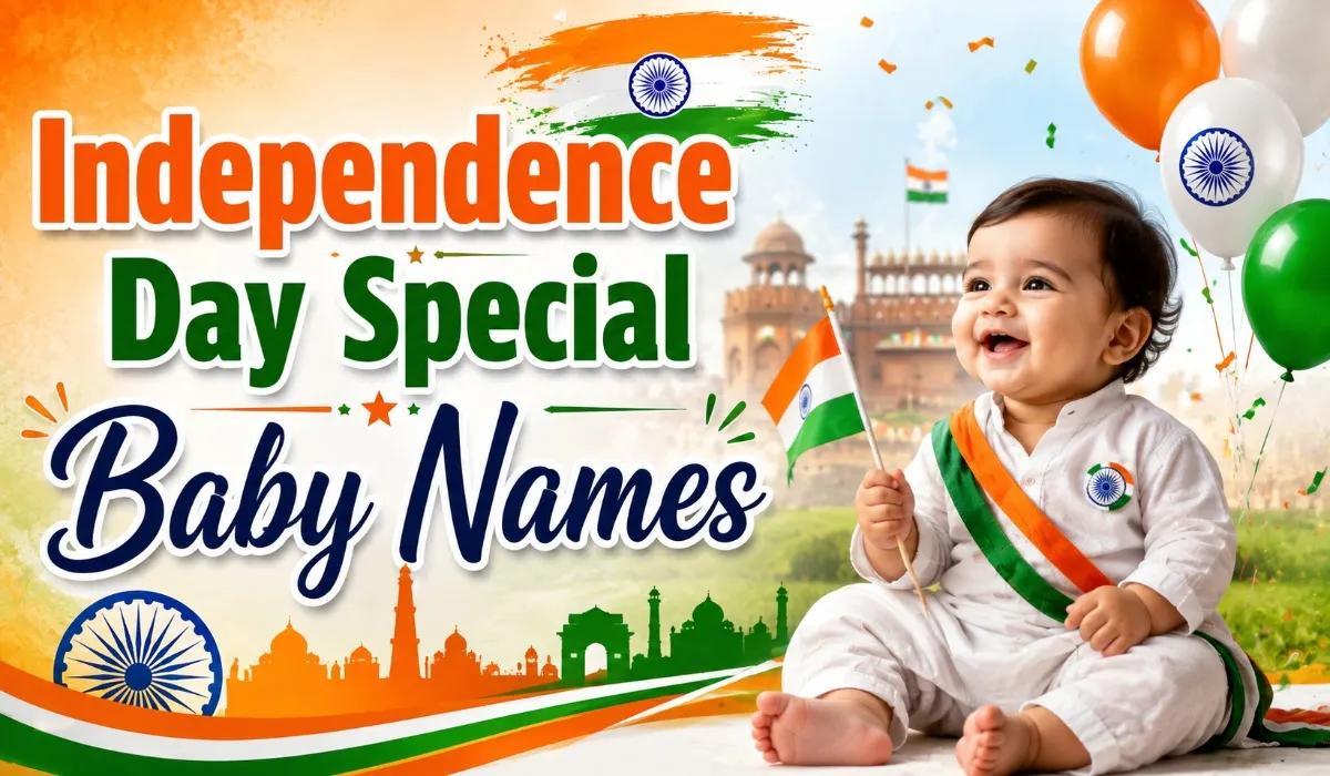 Independence Day Special Baby Names
