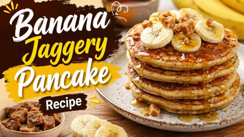 Banana Jaggery Pancake Recipe