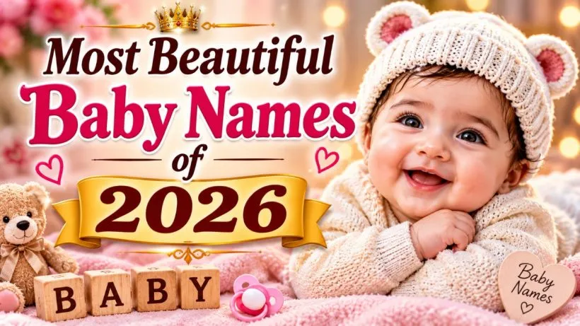 Most Beautiful Baby Names of 2026