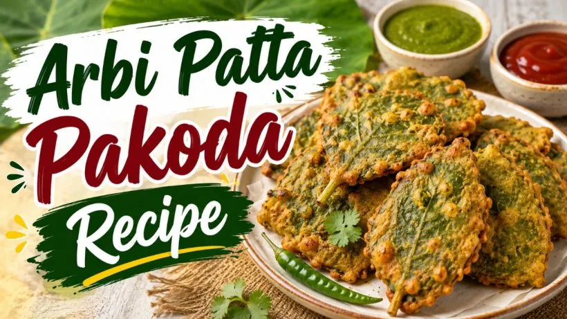Arbi Patta Pakoda Recipe
