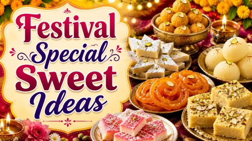 Festival Special Sweet Ideas