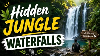Hidden Jungle Waterfalls