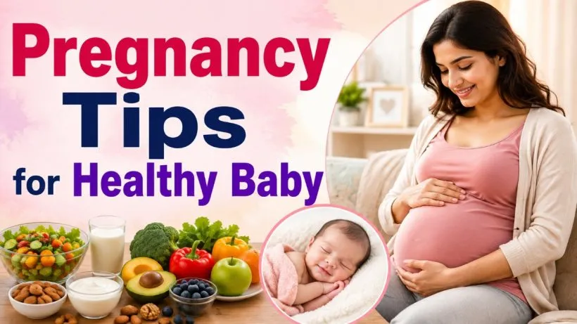 Pregnancy Tips for Healthy Baby