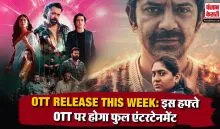 OTT Releases This Week