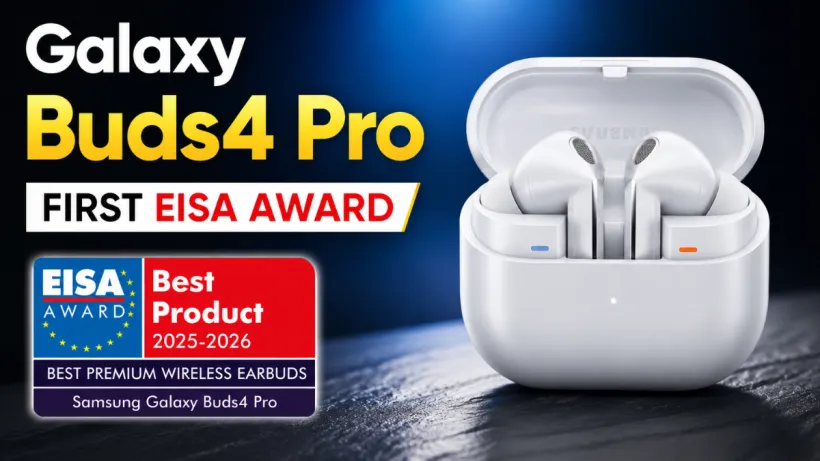 Galaxy Buds4 Pro First EISA Award
