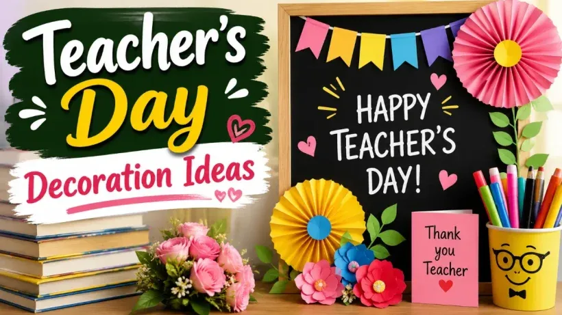 Teacher's Day Decoration Ideas