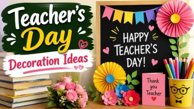 Teacher's Day Decoration Ideas