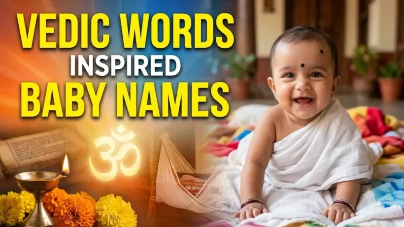 Vedic Words Inspired Baby Names