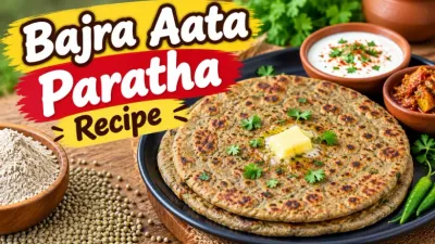Bajra Aata Paratha Recipe