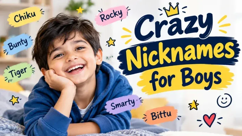 Crazy Nicknames for Boys