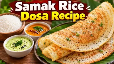 Samak Rice Dosa Recipe
