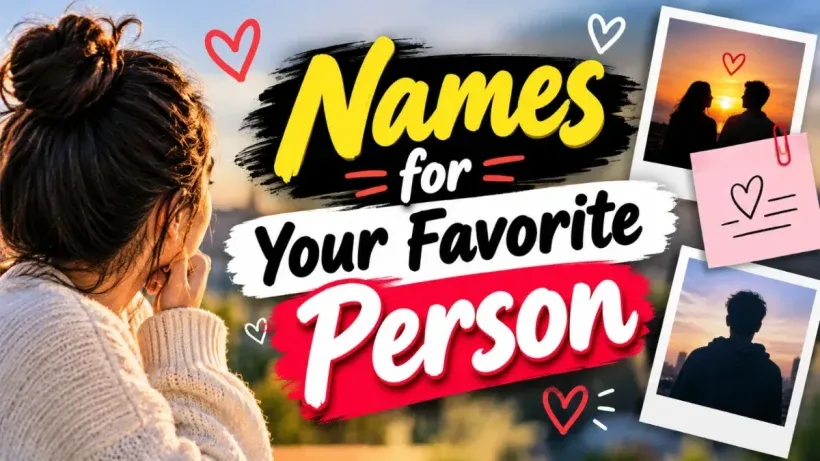 Names for Your Favorite Person