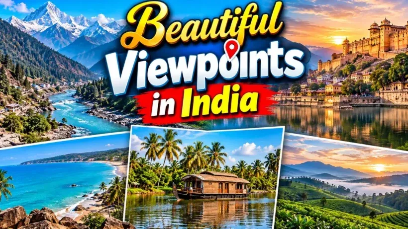 Beautiful Viewpoints in India