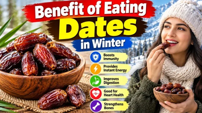 Benefit of Eating Dates in Winter