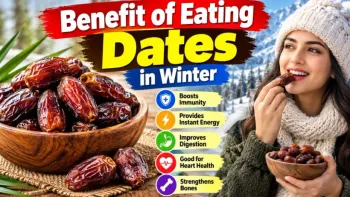 Benefit of Eating Dates in Winter