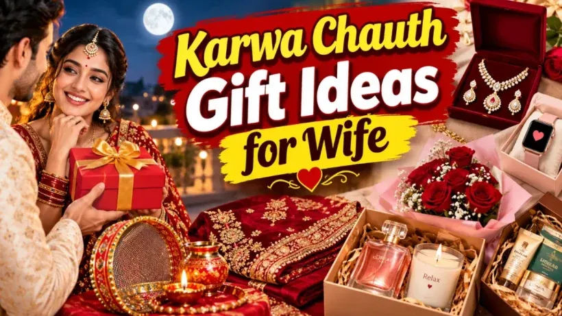 Karwa Chauth Gift Ideas for Wife