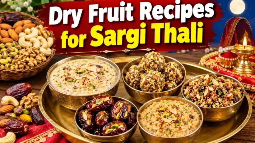 Dry Fruit Recipes for Sargi Thali