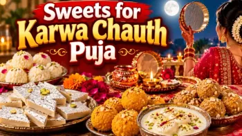 Sweets for Karwa Chauth Puja