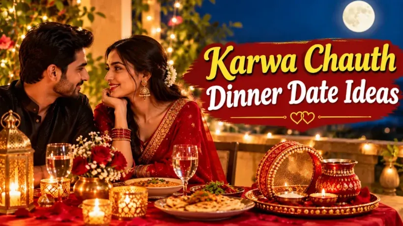 Karwa Chauth Dinner Date Ideas