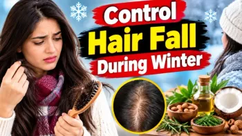 Control Hair Fall During Winter