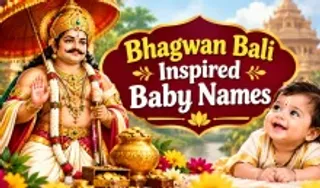 Bhagwan Bali Inspired Baby Names