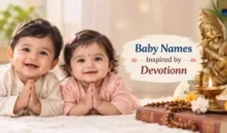 Baby Names Inspired by Devotion