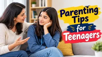 Parenting Tips for Teenagers