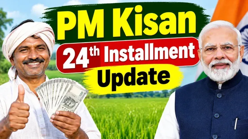 PM Kisan 24th Installment Update